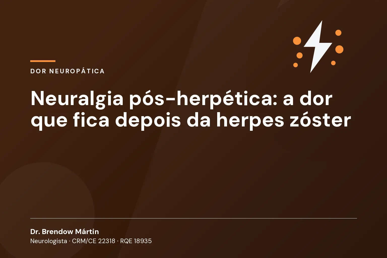 Neuralgia pós-herpética: a dor que fica depois da herpes zóster