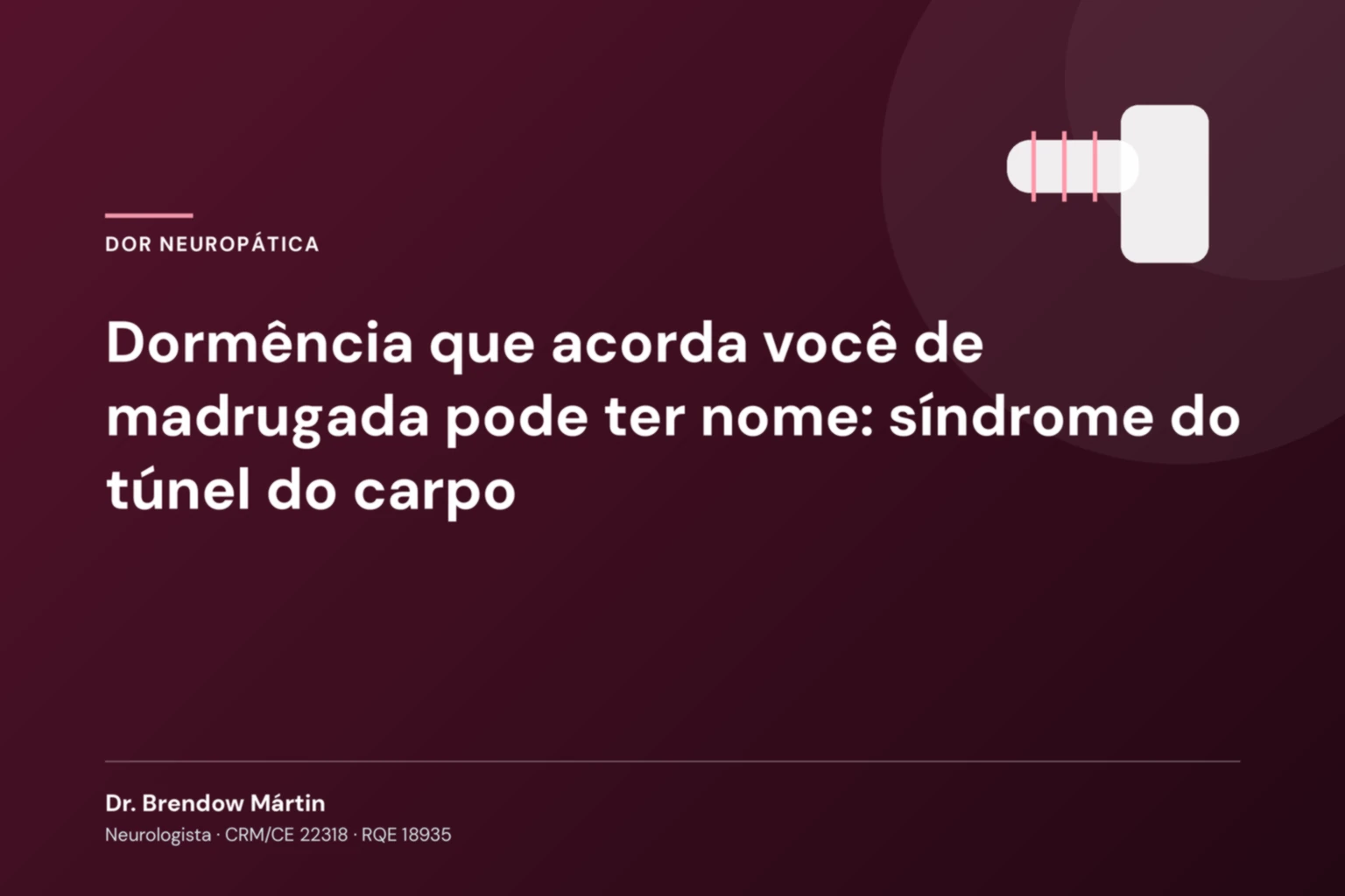 Dormência que acorda você de madrugada pode ter nome: síndrome do túnel do carpo