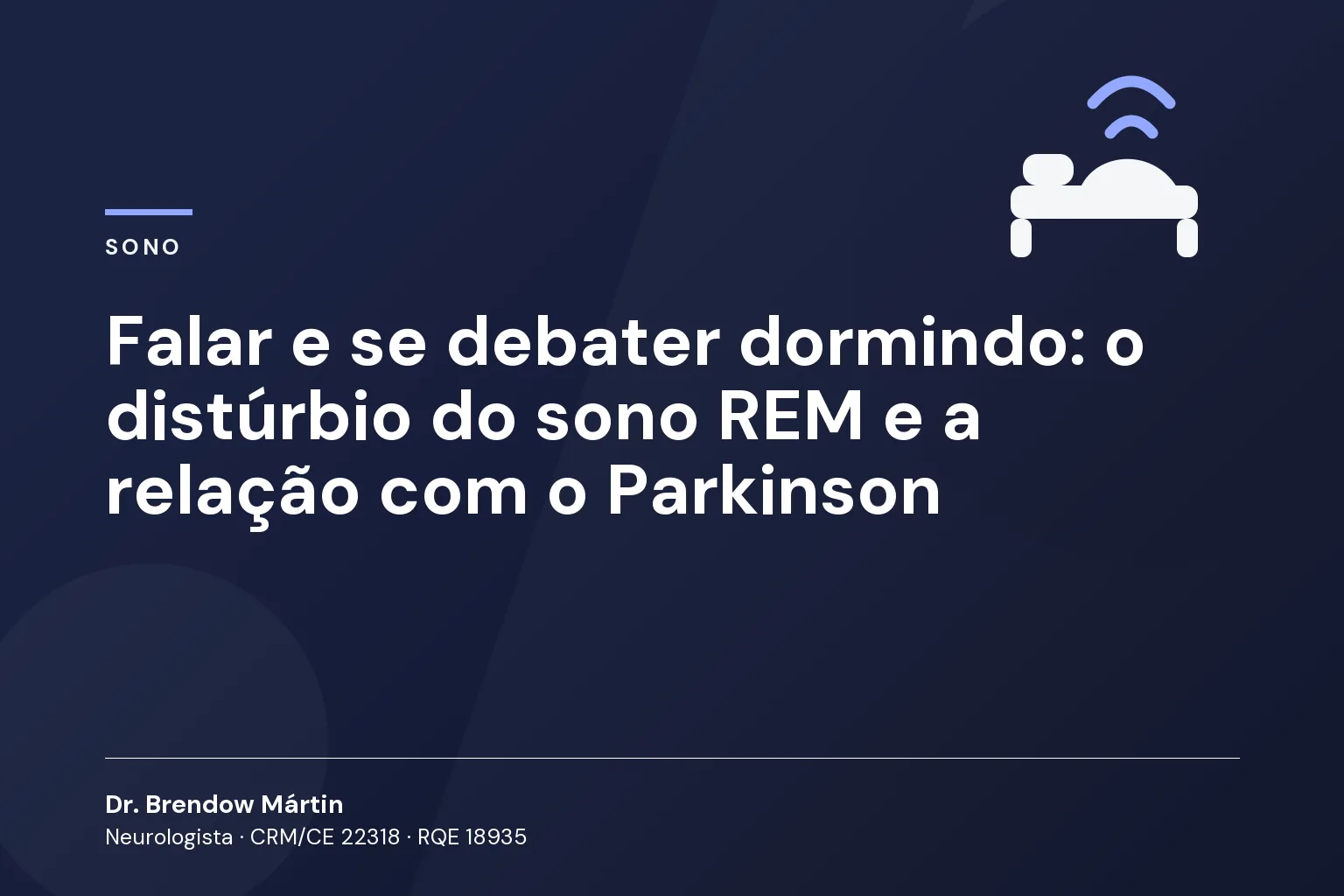 Falar e se debater dormindo: o distúrbio do sono REM e a relação com o Parkinson